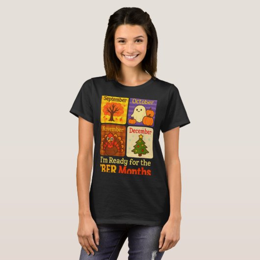 T-shirt Funny Ready Ber Months Autumn Halloween Thanksgivi (Devant entier)