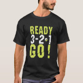T-shirt Funny Ready Go Start Running Co (Devant)