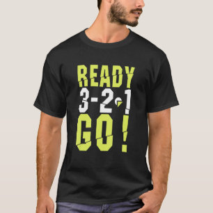 T-shirt Funny Ready Go Start Running Co