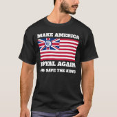 T-shirt Funny Red Blue Make America Royal Again Flag (Devant)