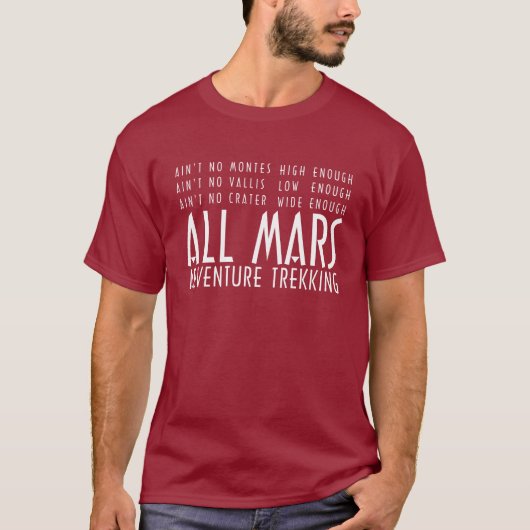 T-shirt Funny Red White All Mars Trekking Adventure (Devant)