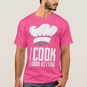 T-shirt Funny Restaurant Chef Cuisine pour cuisinier culin