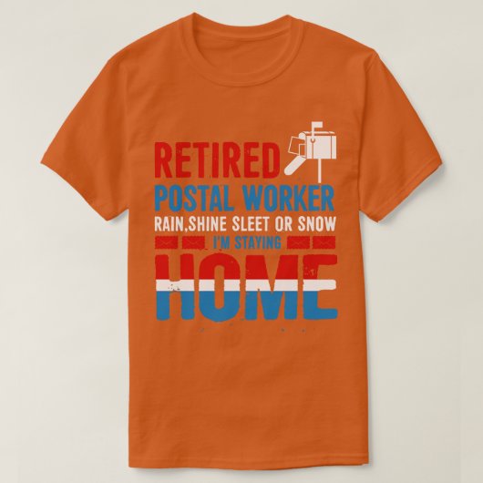 T-shirt Funny Retraité Employé-E-S Mailman Retraite Gif (Design devant)