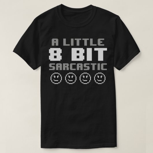 T-shirt Funny Retro 8 Bits Jeux Vidéo Slogan Sarcasme Pour (Design devant)