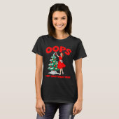 T-shirt Funny Retro Christmas Oops I Got Another Tree  (Devant entier)