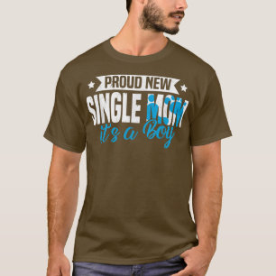 T-shirt Funny Retro Fière nouvelle maman célibataire C'est