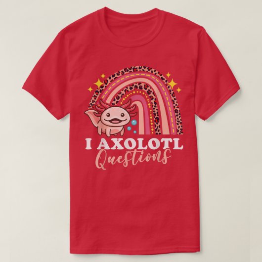 T-shirt Funny Retro I Aolotl Question Rainbow Salamander K (Design devant)