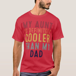 T-shirt Funny Retro Quote Saying My Aunt Is Definitely Coo