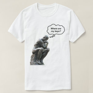 T-shirt Funny Rodin's Thinker Statue - Où sont mes clés ?