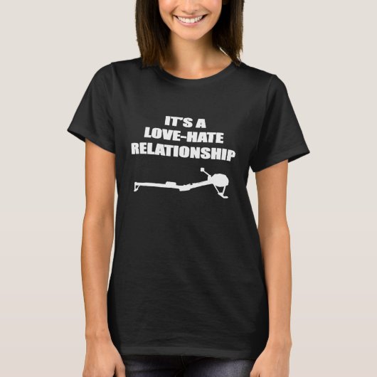 T-shirt Funny Rowing Erg Crew Shirt LoveHate Relation (Devant)