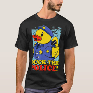 T-shirt Funny Rubber Duckie Duck The Police Taking A Bath 