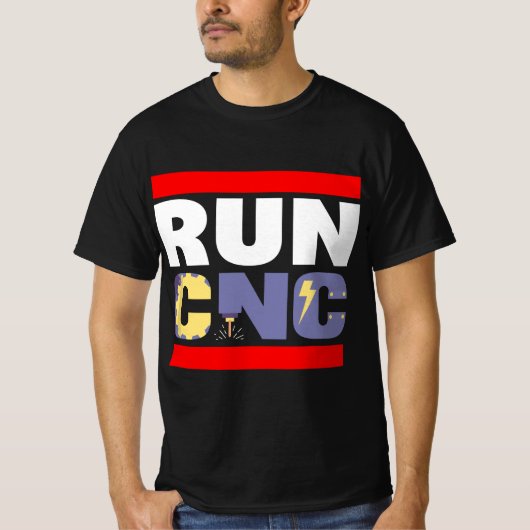 T-SHIRT FUNNY RUN CNC MACHINIST ENGINEER MECHANIC OPERATOR (Devant)