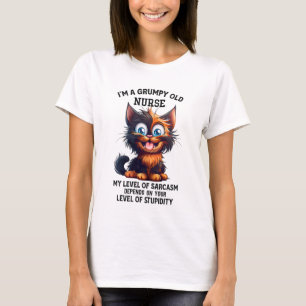 T-shirt Funny sarcasme grincheux Infirmière mot art