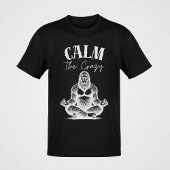 T-shirt Funny Sasquatch Méditant Calme les fous