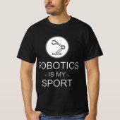 T-shirt Funny Science Coding Coder Robotics Is My Sport Sa (Devant)