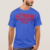 Funny Senior Things 2023 pour étranger, fils ou da