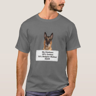 T-shirt Funny Shedding Dog Belge Malinoi