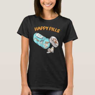 T-shirt Funny Shih Tzu Happy Pills Amoureux des chiens