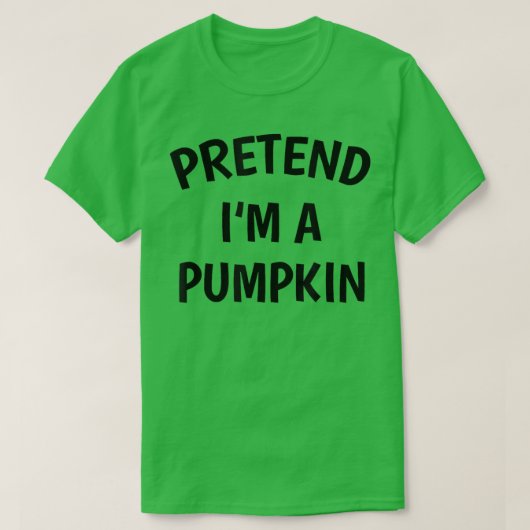 T-shirt Funny Simple Faire semblant d'être un Halloween Ci (Design devant)