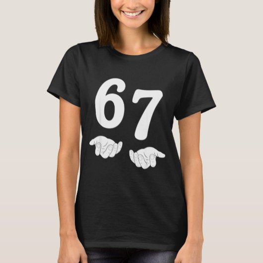 T-shirt Funny Six Seven 6 7 Meme Gen Alpha Slang 67 Hands (Devant)