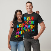 T-shirt Funny Six Seven Teacher Student Bruh Do The Math 6 (Unisexe)
