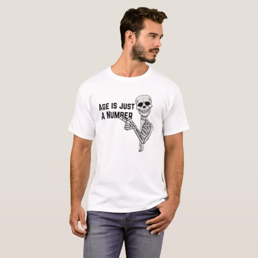 T-shirt Funny Skeleton Age est juste un nombre (Devant entier)