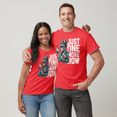 T-shirt Funny Skeleton Crocheting Knitting Lover Just One (Unisexe)