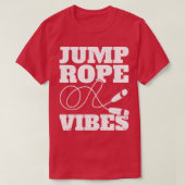 T-shirt Funny Skpping Rope Jumping Rope Vibes1 (Design devant)