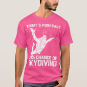 T-shirt Funny Skydiving For Parachuting Jumping Sky Diving (Devant)