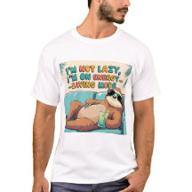 Funny Sloth: I'm Not Lazy, I'm on Energy-Saving Mo