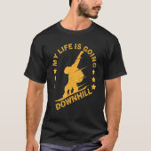 T-shirt Funny Snowboarding My Life Is Going Downhill Snowb (Devant)