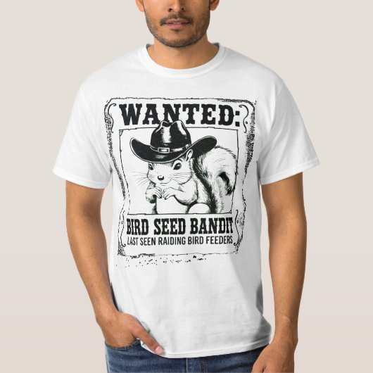T-shirt Funny Squirrel Wanted Poster | Bird Seed Bandit Co (Devant)