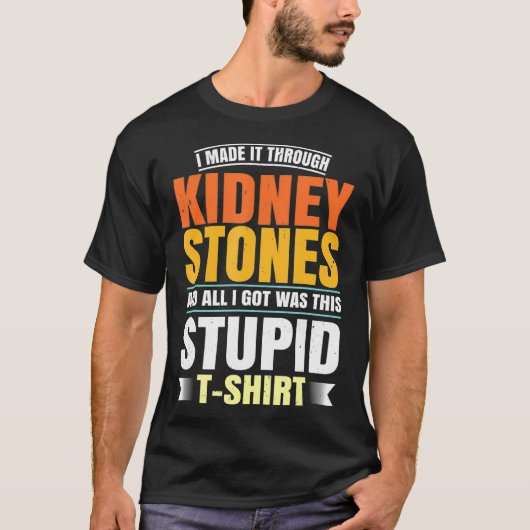 T-shirt Funny Stones du rein Chirurgie Survivant Récupérat (Devant)