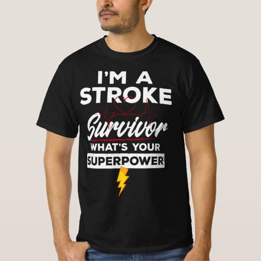 T-shirt funny stroke survivor - I'm A Stroke Survivor  (Devant)