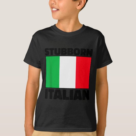 T-shirt Funny Stubborn Italian Pride Italy Flag Italia For (Devant)