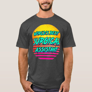 T-shirt Funny Surgical Assistant Rétro 1980s Cadeau
