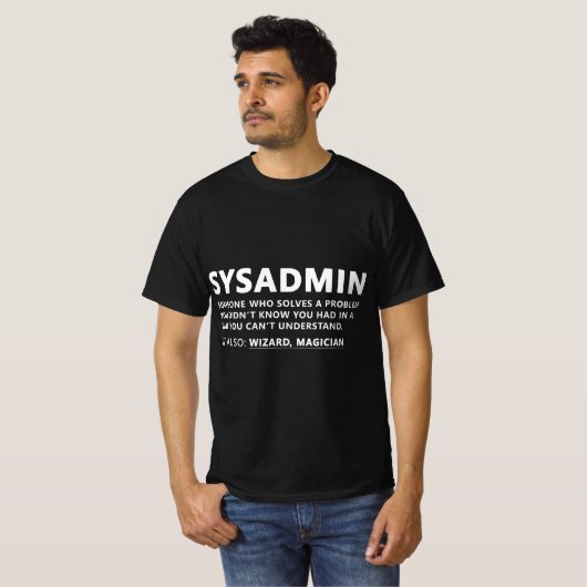 T-shirt Funny Sysadmin Admin Meaning Sysadmin Noun  (Devant entier)