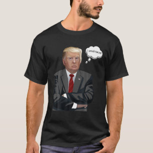 T-shirt Funny Taco Trump T Shirt