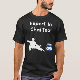 T-shirt Funny Tai Chi Expert En Chai Tea Don Barista