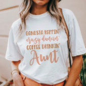 T-shirt Funny Tante Gangsta