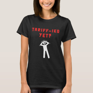 T-shirt Funny Tarifs Terrifiés Tarifs Anti-Trump Poli