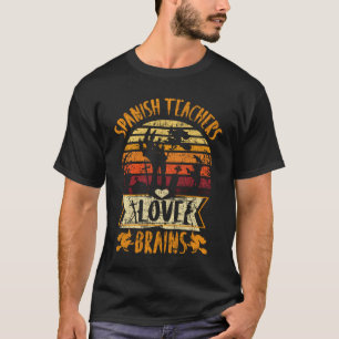 T-shirt Funny Teacher Chemise Espagnol Enseignants Aimer C