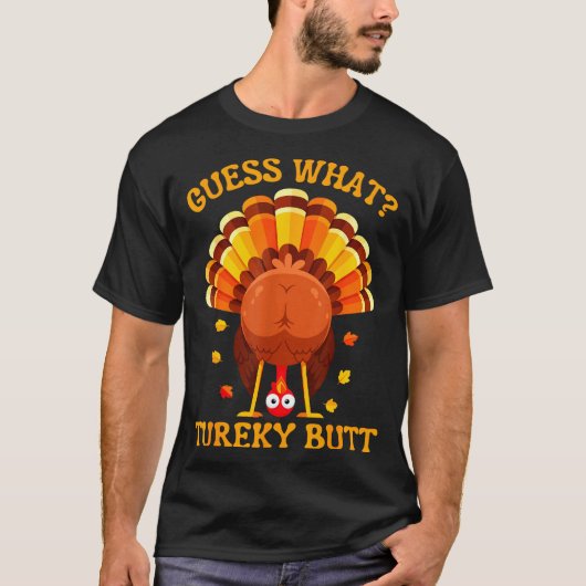 T-shirt Funny Thanksgiving Guess What Turkey Butt For Boys (Devant)