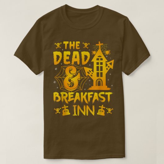 T-shirt Funny The Dead & Breakfast inn Happy Saying Hallow (Design devant)