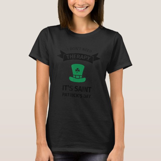 T-shirt Funny Therapy Shamrock Leprechaun casquette Irish  (Devant)