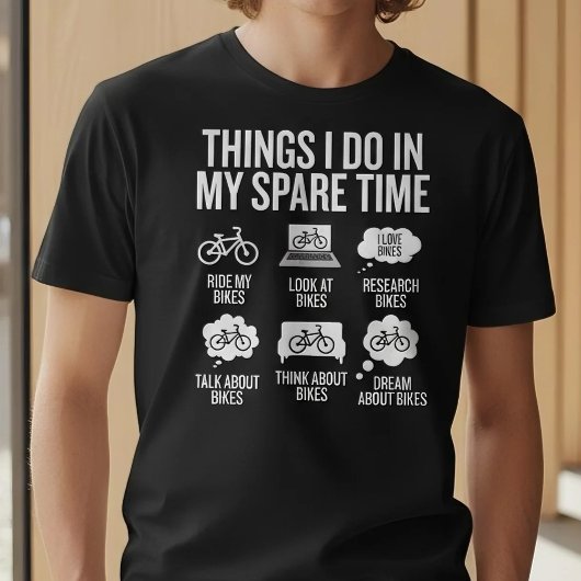 T-shirt Funny Things I Do In My Spare Time Biker