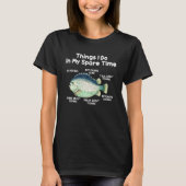 T-shirt Funny Things I Do In My Spare Time Fishing (Devant)