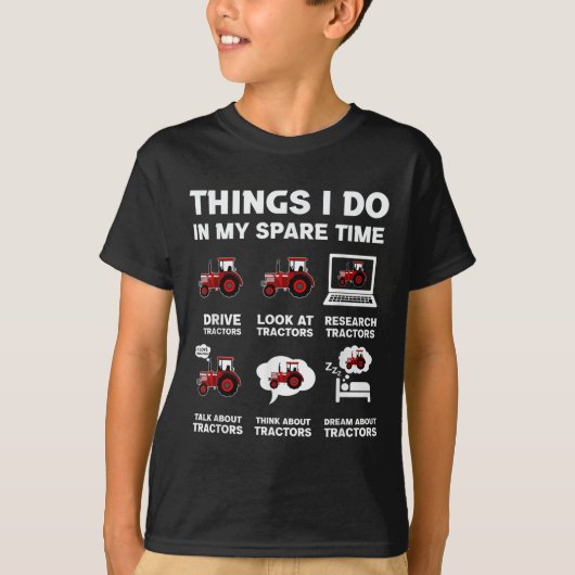 T-shirt Funny Tractors Lover 6 Things I Do In My Spare Tim (Devant)