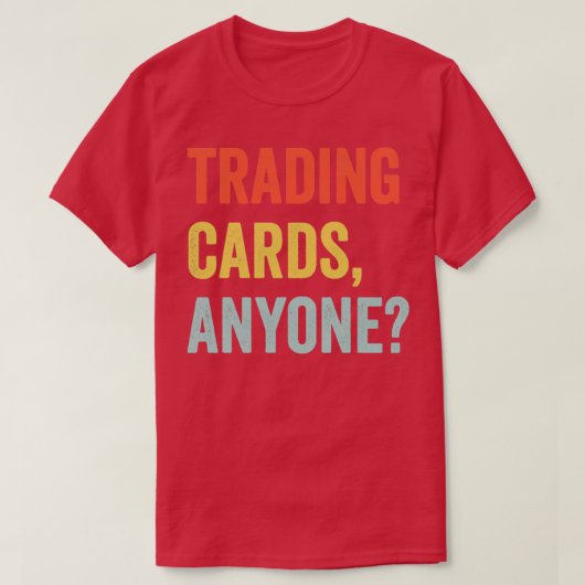 T-shirt Funny Trading Card Jeu TCG Retro Trading Cartes An (Design devant)