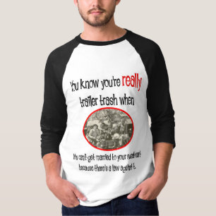T-shirt Funny Trailer Park